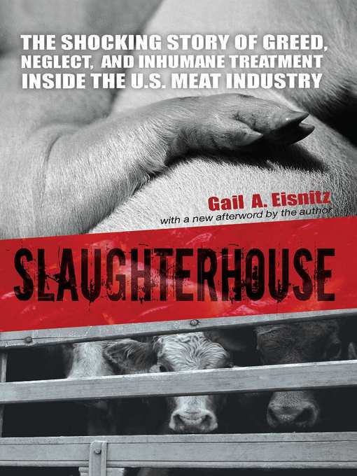 Title details for Slaughterhouse by Gail A. Eisnitz - Available